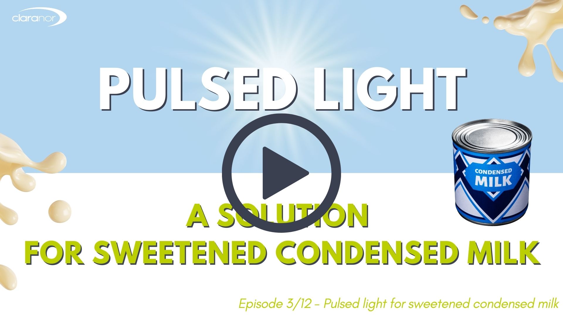 Pulsed Light decontamination for sweetened condensed milk, Pulsed Light decontamination for sweetened condensed milk