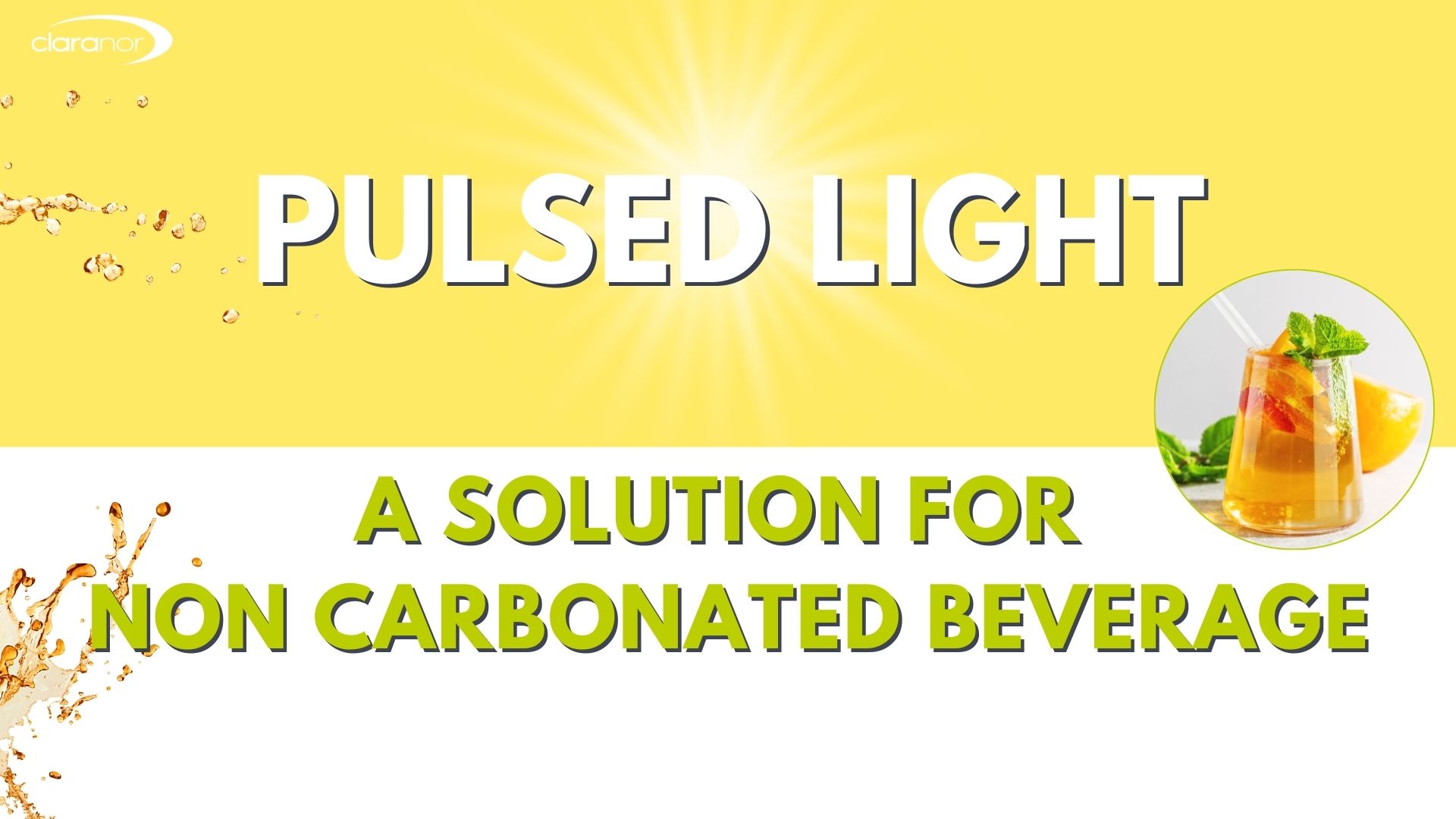 La décontamination par Lumière Pulsée pour les boissons non-gazeuses, La décontamination par Lumière Pulsée pour les boissons non-gazeuses