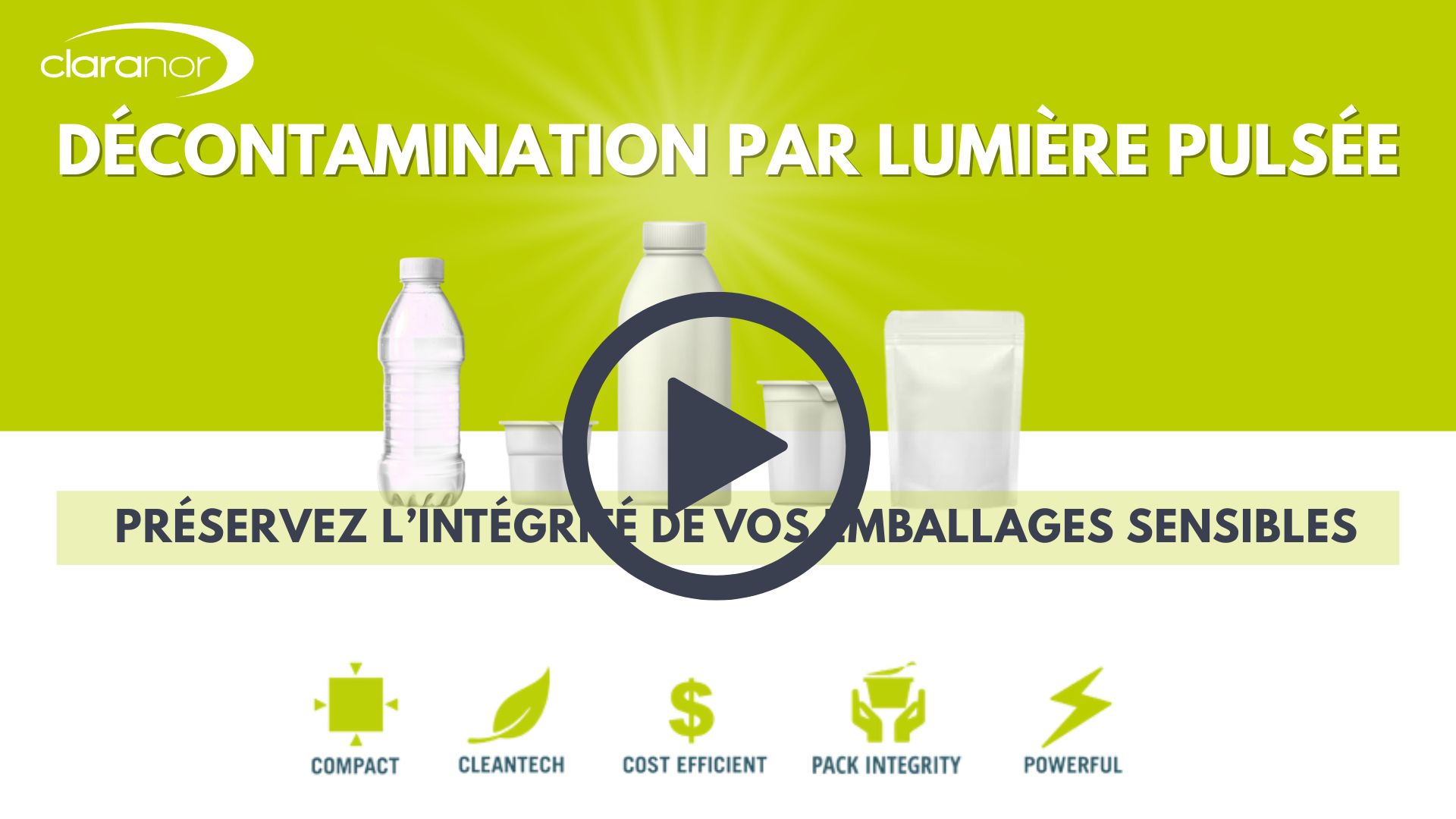 La décontamination par lumière Pulsée Claranor protège vos emballages, Lumière Pulsée Claranor : la solution pour vos emballages sensibles